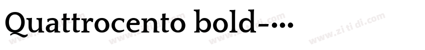 Quattrocento bold字体转换 Quattrocento bold字体转换